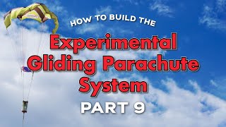 Gliding Parachute Assembly - Part 9 of 9