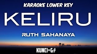 Ruth Sahanaya - Keliru Karaoke Lower Key Nada Rendah -4