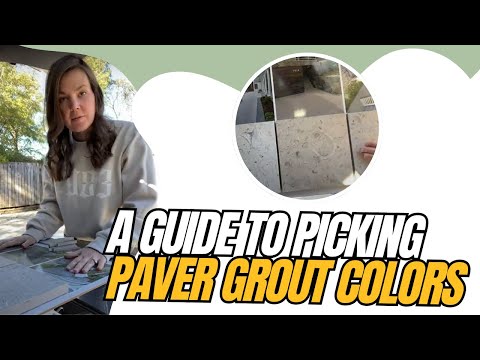 How I pick grout colors for outdoor pavers