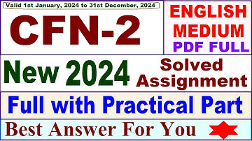 CFN 2 solved assignment 2024 / cfn 2 solved assignment 2023-24 in English / ignou cfn-2 2024