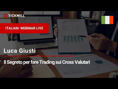 Il Segreto per fare Trading sui Cross Valutari (Luca Giusti)