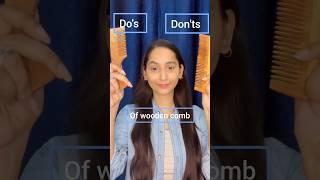 Do's and don'ts of wooden comb ✨ #shorts #youtubeshorts #ytshorts #woodencomb