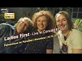 Capture de la vidéo Ladies First - Live In Concert #1 | Palmenhaus Im Paradies Konstanz