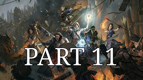Pathfinder: Kingmaker  (Monk LG) Walkthrough PS4 PART 11