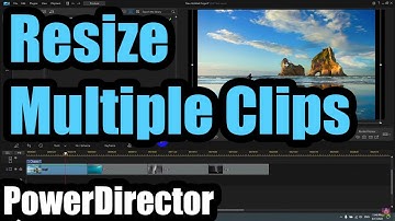 Resize multiple still images (PowerDirector, 2 Methods)