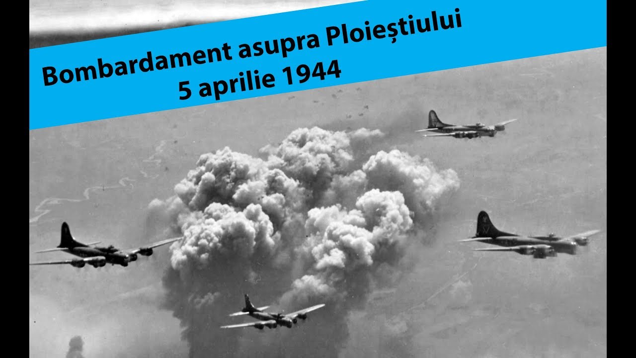 Bombardamentul din 5 aprilie 1944 asupra Ploieștiului - Republica Ploiești