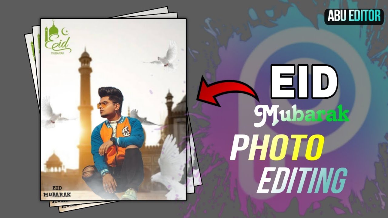 Eid Photo Editing Tutorial 2023 | Eid Special Photo Editing | Eid Mubarak Photo Editing Tips