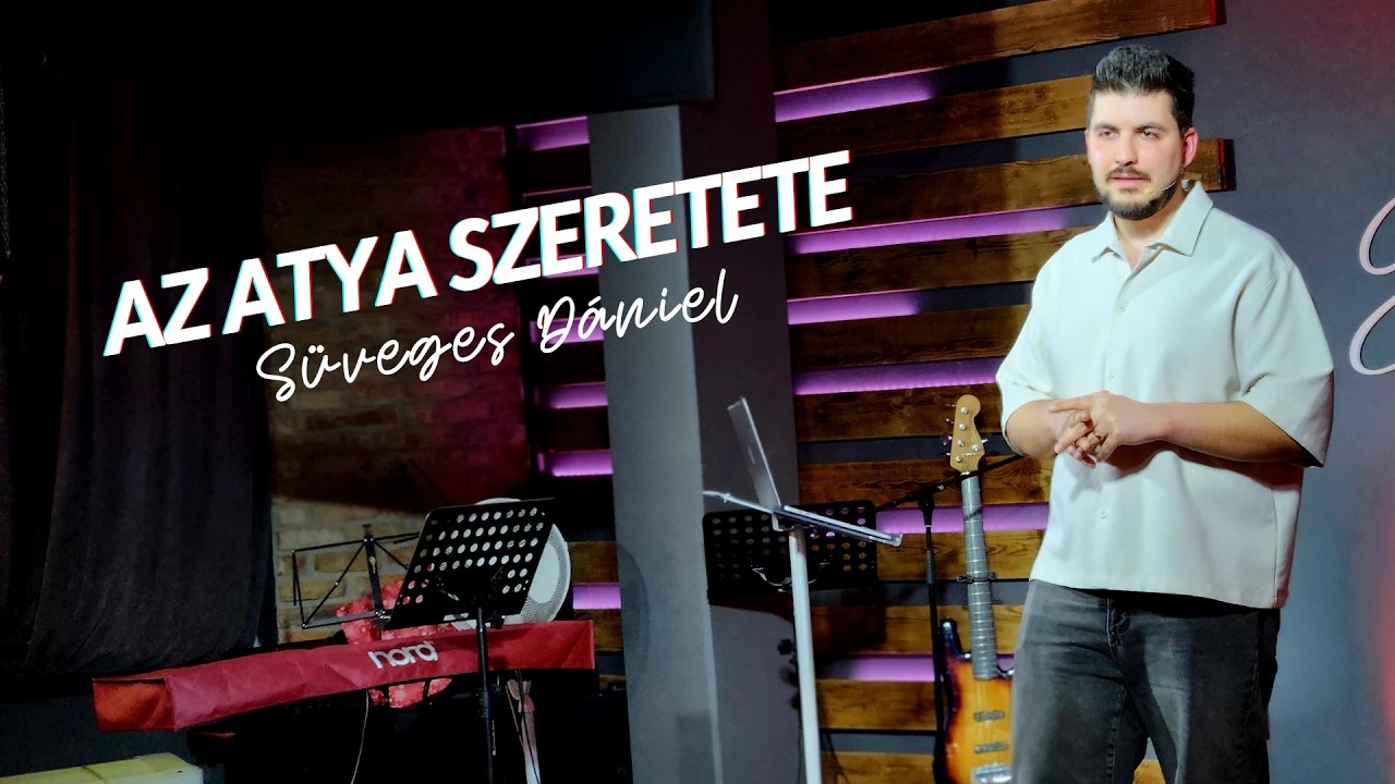 Amikor Istened az Atyáddá válik | Süveges Dániel