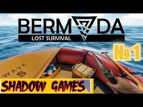 ЗАТЕРЯНЫЙ МИР #1 Bermuda   Lost Survival  ПРОХОЖДЕНИЕ