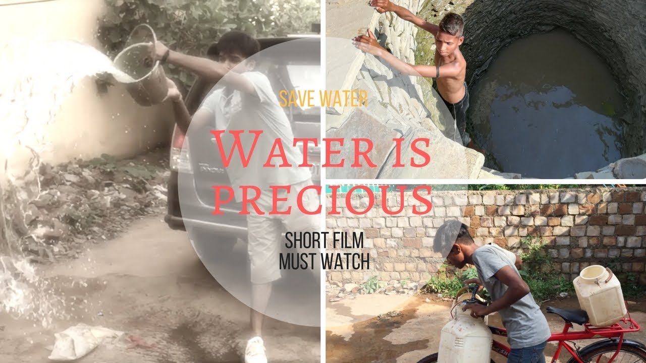 Water Is Precious Short Film YouTube