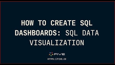How to Create SQL Dashboards: SQL Data Visualization