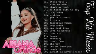 Ariana Grande Greatest Hits (Full Album) - アリアナグランデのベストソングフルプレイリスト2020