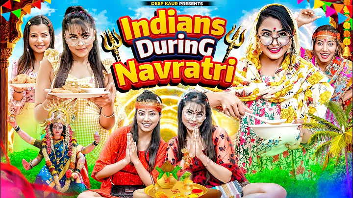 Indians During Navratri | Deep Kaur
