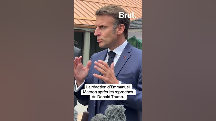 Emmanuel Macron's reaction to Donald Trump's reproaches.