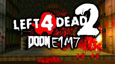 Left 4 Dead 2 (PC) - DOOM E1M7 Map Playthrough + Download