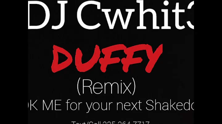 Duffy (remix) by DJ Cwhit3