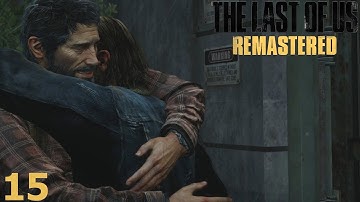 THE LAST OF US - REMASTERED | PART 15