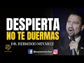 💥 ¡DESPIERTA! NO TE DUERMAS 👉 Dr. Herminio Nevárez Motivación Redes De Mercadeo 2023