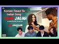 Korean React To"Thodi Jagah Video" | Riteish D, Sidharth M, Tara S | Arijit Singh | Tanishk Bagchi