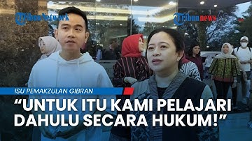 Puan Maharani Akhirnya Buka Suara Soal Wacana Pemakzulan Gibran: DPR Masih Kaji Suratnya!