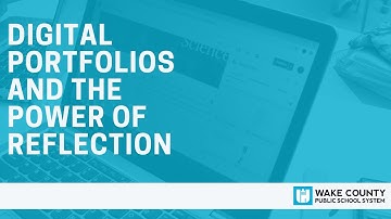 Digital Portfolios and the Power of Reflection