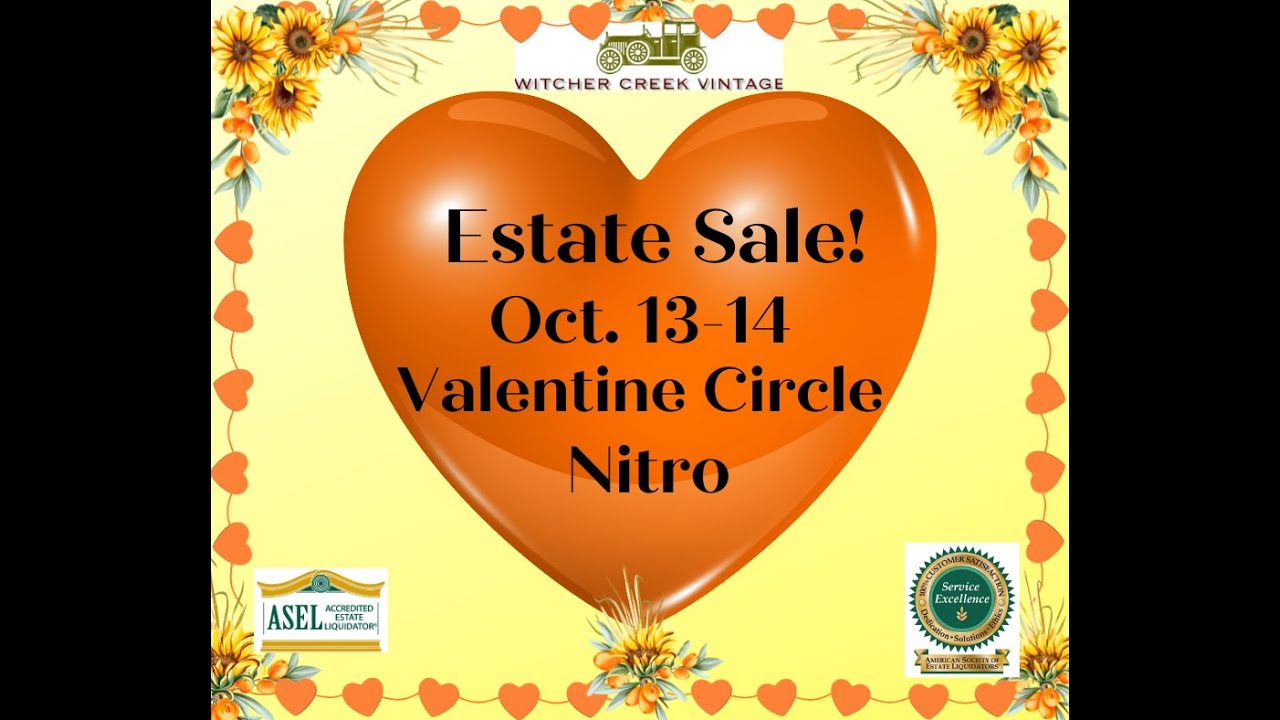 Witcher Creek Vintage Estate Sale! Oct 13 & 14, Valentine Circle, Nitro