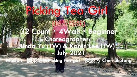 Picking Tea Girl (摘茶細妹) /Beginner Line Dance