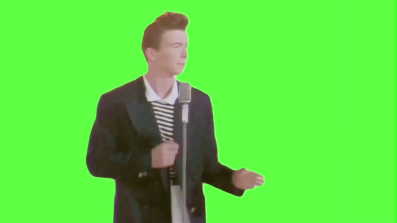 Rick Astley Green Screen