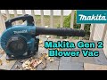 *New Makita 18v X2 GEN 2 Blower Vac/Mulcher