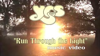 Watch Yes Run Through The Light video