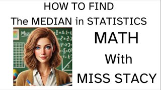 Crack the Median Code: Learn How to Find the Middle Value with Confidence! | MATH With Miss Stacy