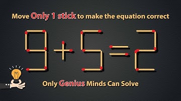Move 1 stick to make the equation correct (9+5=2) | Brain Teaser | Matchstick Puzzle 🔥🧩#YouTube