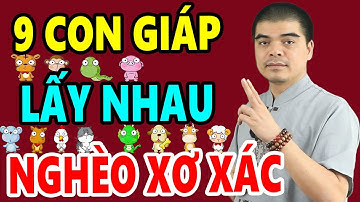 9 Cặp Con Giáp Lấy Nhau Là NGHÈO XƠ XÁC Khó Khăn Ập Đến Khổ Sổ Suốt Cuộc Đời