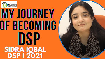 My Journey Becoming DSP! | Sidra Iqbal | CCE 2021 | Khudi Talks