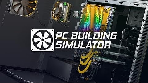 PC Building Simulator Gameplay | No Commentary
