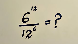 Full Solve This Power Simplification Challenge | 6¹² ÷ 12⁶ =  #simplification #iqtest #iq  Guide