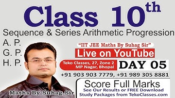 Day 5 Sequence & Series Arithmetic Progression AP GP HP for Class 10 also Useful for CA Foundations