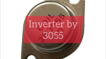 Inverter with 3055 transistor