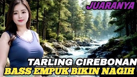 BASS EMPUK BIKIN ADEM | JUARANYA TARLING CIREBONAN ENAK DI DENGAR BANYAK DI CARI #juraganlagu