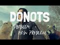 DONOTS Problem Kein Problem Acoustic Official Video