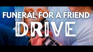 Download Lagu Funeral For A Friend- Drive Cover MP3