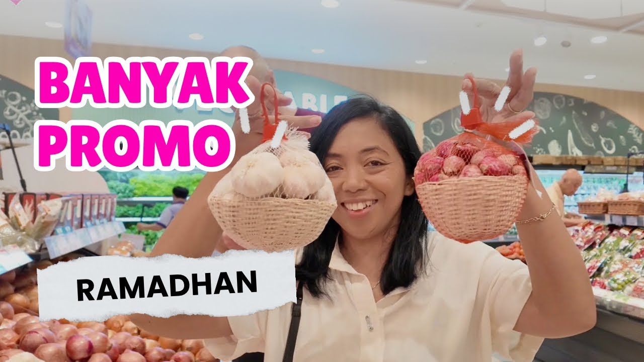 BELANJA MENJELANG RAMADHAN - BANYAK PROMO‼️🛒