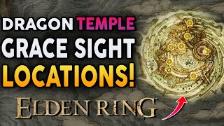 Elden Ring - Dragon Temple ALL GRACE SITES! Armor, Weapons And MORE!