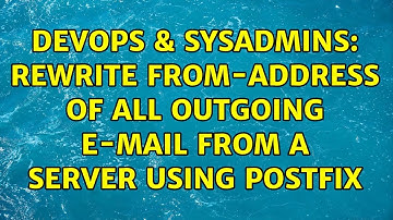 DevOps & SysAdmins: Rewrite from-address of all outgoing e-mail from a server using Postfix