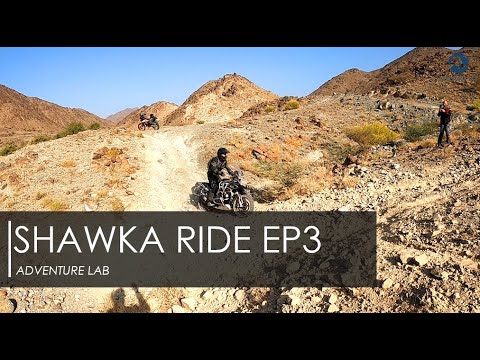 SHAWKA RIDE EP3 WADI SHAWKA FUN TIME AT SHAWKA SHAWKA DAM BIKE RIDE FUN RIDE UAE