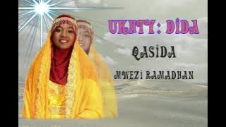 UKHTY DIDA : MWEZI MWEMA RAMADHANI new audio official qaswida