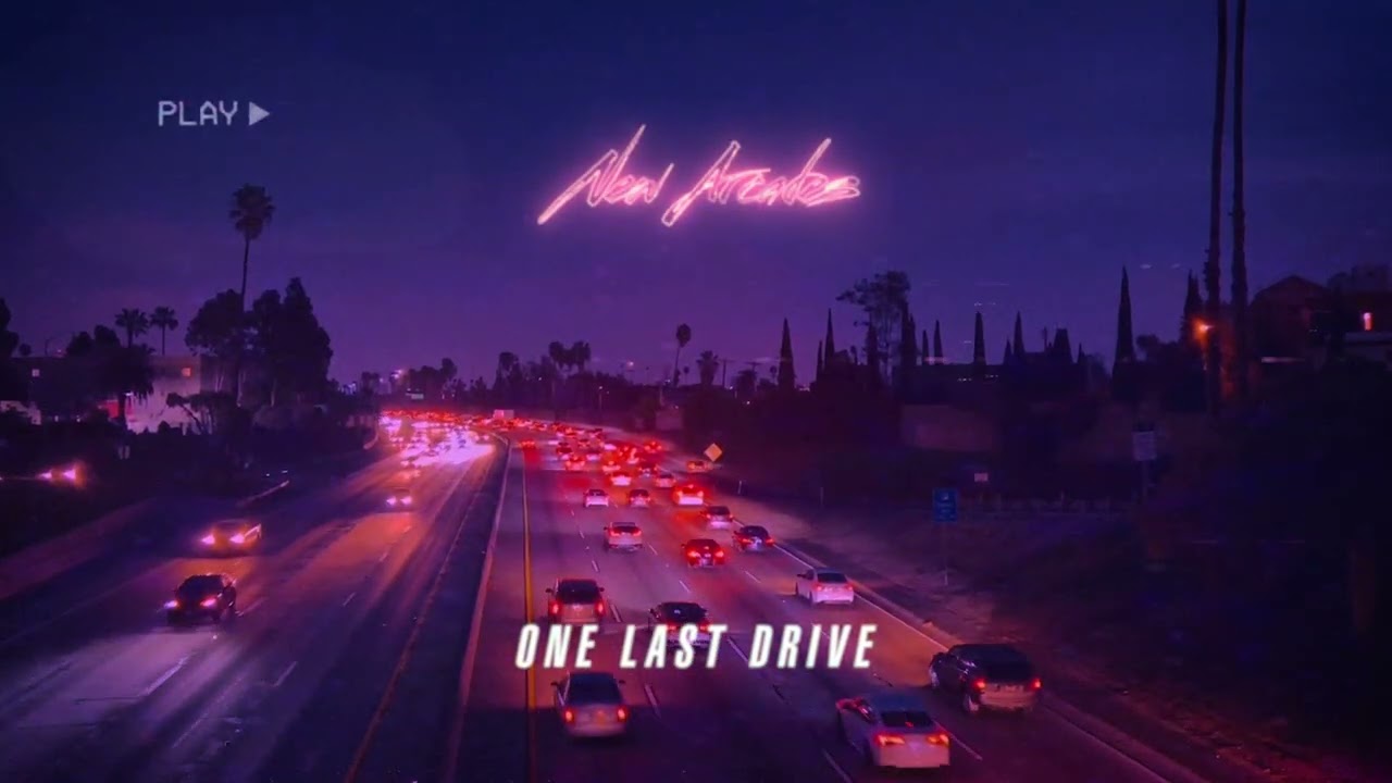 New Arcades - One Last Drive - YouTube