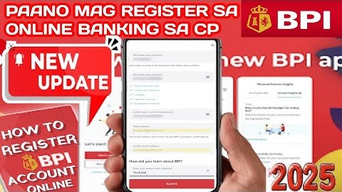 Paano mag register sa BPI Online app sa Cellphone 2025 | How to register bpi online banking app 2025