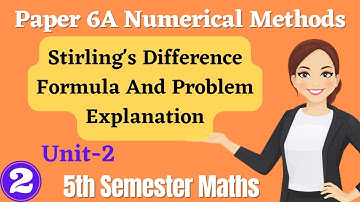 Degree 5th sem maths paper 6A *Stirling
