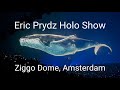 #ericprydz  #HOLOSHOW  @ziggodomeamsterdam   Amsterdam 2022-10-20